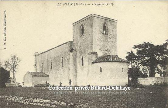 LE PIAN  MEDOC - EGLISE (Est) du XIIe s. restaurée en 1843 et 1963.