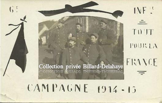 6ème d'Infanterie -Tout pour la France- Campagne 1914-1915.