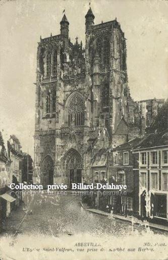 ABBEVILLE    Somme  1916 Eglise SAINT WULFRAN