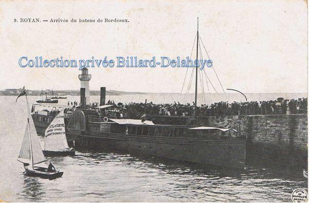 Arrivée du bateau de BORDEAUX à ROYAN.Envoyée le 09.08.1908.