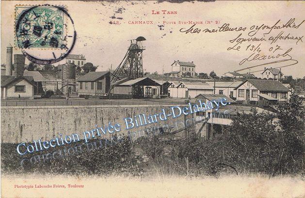 Carmaux (Tarn). CPA voyagé le 13.04.1907.