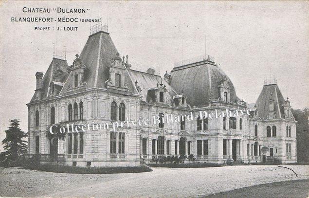 Château Dulamon Blanquefort. CPA ayant circulé le 19.05.1918.