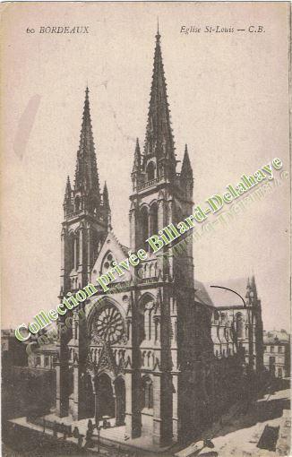 60 - EGLISE SAINT-LOUIS, Rue Notre-Dame, quartier des CHARTRONS.