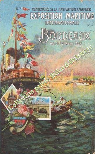 EXPOSITION MARITIME INTERNATIONALE BORDEAUX mai-novembre 1907-