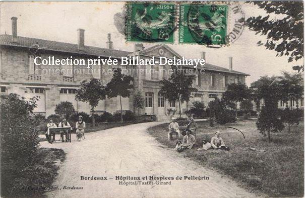 Hôpital TASTET-GIRARD - Hospices de PELLEGRIN (argent privé).Cir.1911.