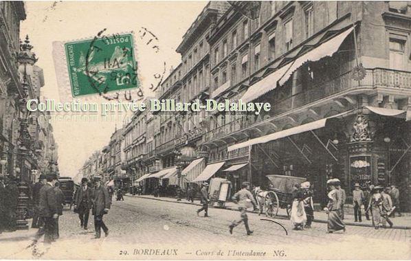 L'Intendance, angle place de la Comédie. CPA circlulé en 1914.