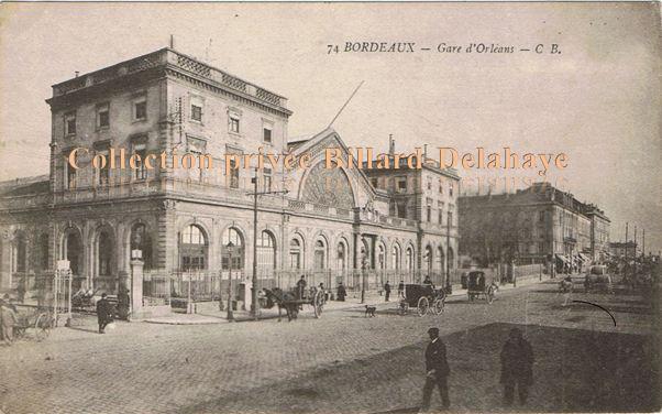 La GARE d'ORLEANS - 1ère gare de Bordeaux, inaugurée en 1852 -