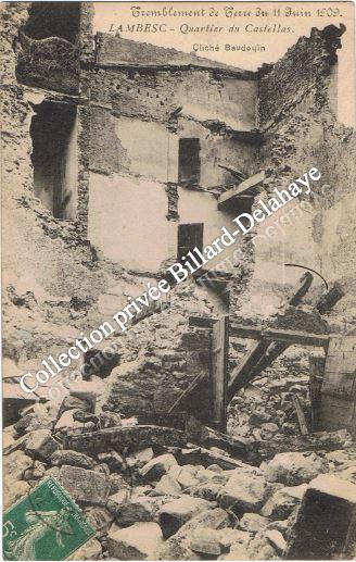 LAMBESC- Tremblement de terre du 11.06.1909 (qurtier du Castellas).