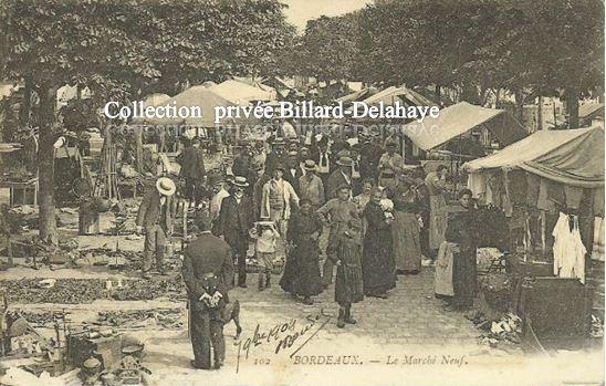 102 - BORDEAUX LE MARCHE NEUF - vers 1900.