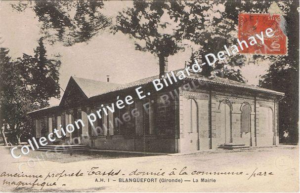 Mairie, donnée à la commune en 1870. CPA du 6.8.1916