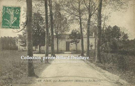MAIRIE DE LE PIAN  par Blanquefort (Médoc) vers 1909.