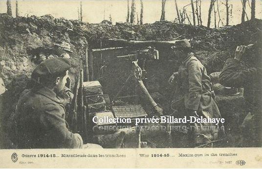 Guerre 1914-15 - MITRAILLEUSE DANS LES TRANCHEES.