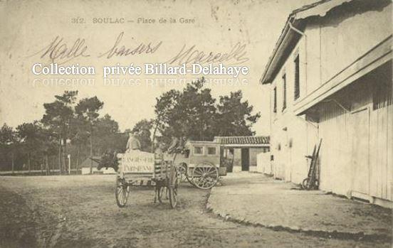 312 - SOULAC.- PLACE DE LA GARE VERS 1900.