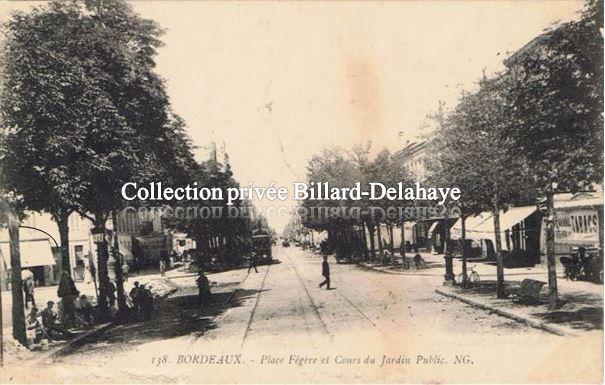 PLACE FEGERE et Cours du JARDIN PUBLIC (rues Cornac,Ducau,A.Pitres)